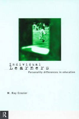 Individual Learners - W. Ray Crozier