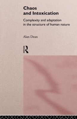 Chaos and Intoxication - Alan Dean