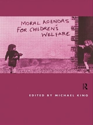 Moral Agendas For Children's Welfare - 