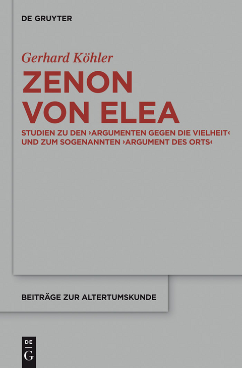 Zenon von Elea - Gerhard Köhler