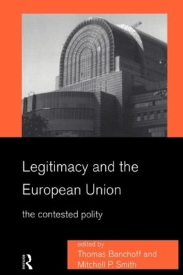 Legitimacy and the European Union - 