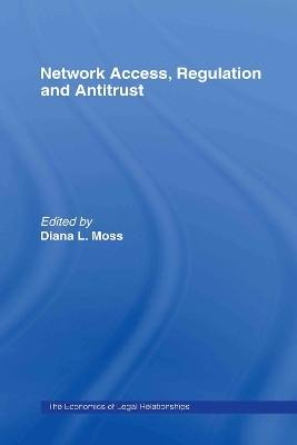 Network Access, Regulation and Antitrust - 