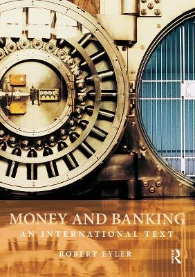 Money and Banking - Robert Eyler