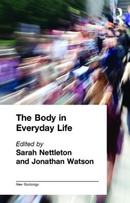 The Body in Everyday Life - 