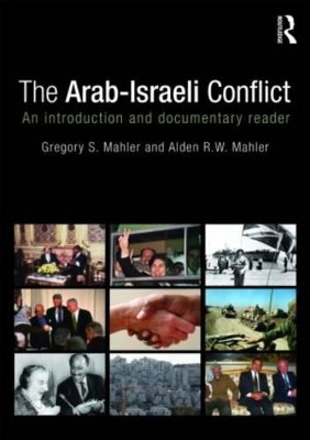 The Arab-Israeli Conflict - Gregory S. Mahler