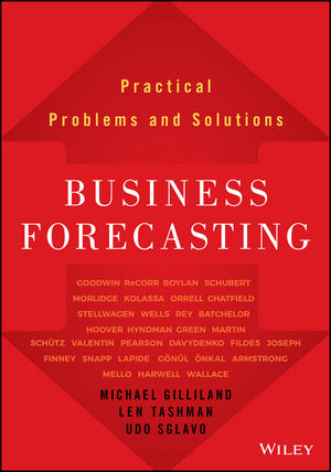 Business Forecasting - Michael Gilliland, Len Tashman, Udo Sglavo