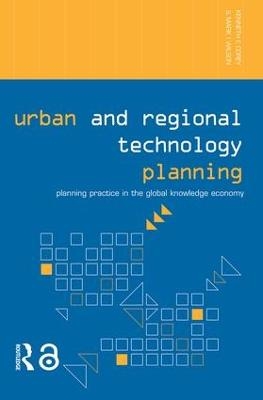 Urban and Regional Technology Planning - Kenneth E. Corey, Mark Wilson