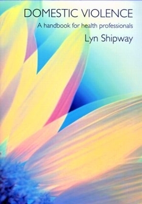 Domestic Violence - Lyn Shipway