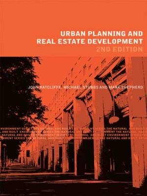 Urban Planning and Real Estate Development - John Ratcliffe, Michael Stubbs