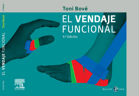 El vendaje funcional -  J. A. Bové Pérez