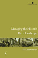 Managing the Historic Rural Landscape - 