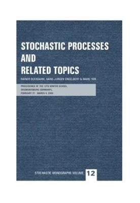 Stochastic Processes and Related Topics - 