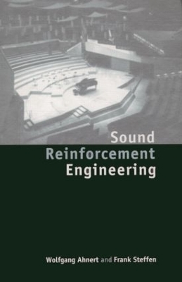 Sound Reinforcement Engineering - Wolfgang Ahnert, Frank Steffen