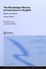 The Routledge History of Literature in English - Ronald Carter, John McRae