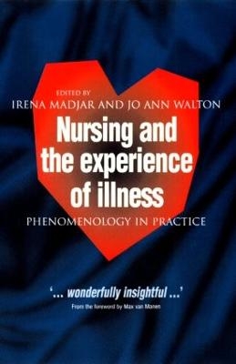 Nursing and The Experience of Illness - 