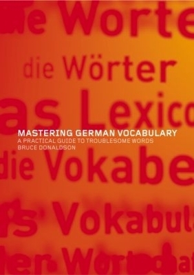 Mastering German Vocabulary - Bruce Donaldson