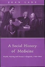 A Social History of Medicine - Joan Lane