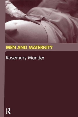 Men and Maternity - Rosemary Mander