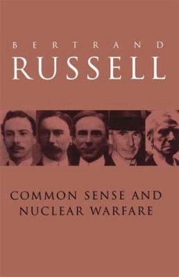 Common Sense and Nuclear Warfare - Bertrand Russell