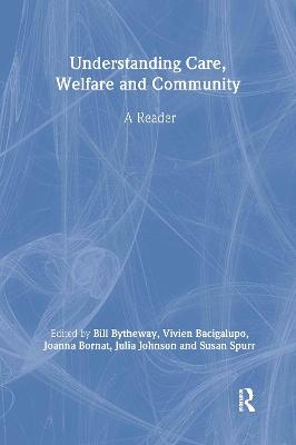 Understanding Care, Welfare and Community - 