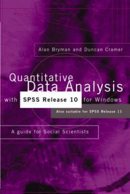 Quantitative Data Analysis with SPSS Release 10 for Windows - Alan Bryman, Duncan Cramer