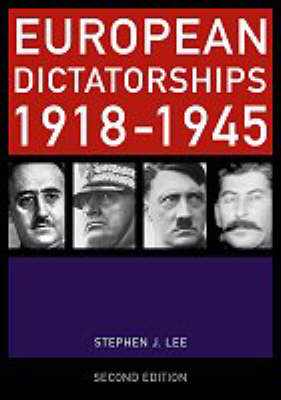 European Dictatorships 1918–1945