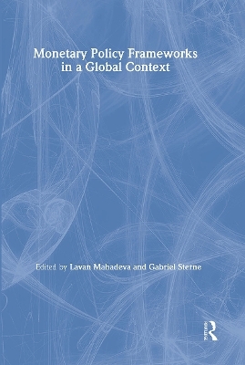 Monetary Policy Frameworks in a Global Context - 