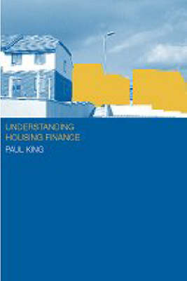 Understanding Housing Finance - Peter King