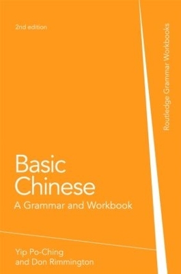 Basic Chinese - Po-Ching Yip, Don Rimmington, Zhang Xiaoming, Rachel Henson, Yip Li Quzhen