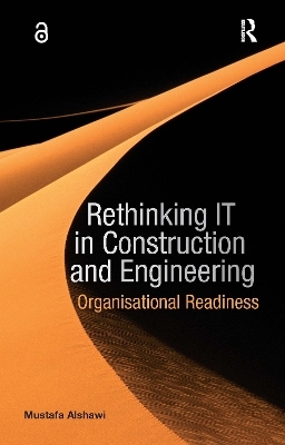 Rethinking IT in Construction and Engineering - Mustafa Alshawi