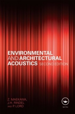 Environmental and Architectural Acoustics - Z. Maekawa, Jens Rindel, P. Lord