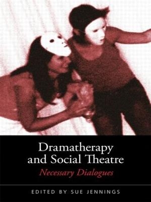 Dramatherapy and Social Theatre - 