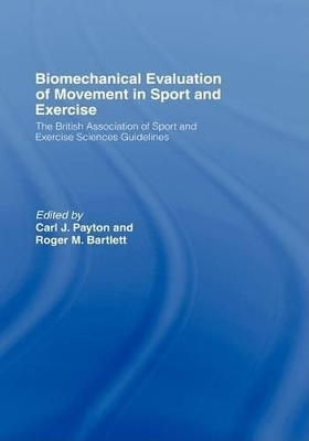 Biomechanical Evaluation of Movement in Sport and Exercise - 