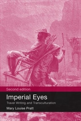 Imperial Eyes - Mary Louise Pratt