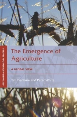 The Emergence of Agriculture - 