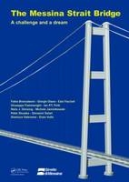 The Messina Strait Bridge - Fabio Brancaleoni, Giorgio Diana, Ezio Faccioli, Giuseppe Fiammenghi, Ian P.T. Firth