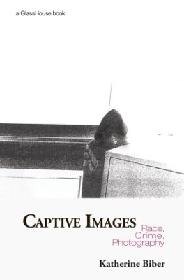 Captive Images - Katherine Biber