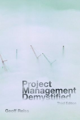 Project Management Demystified - Geoff Reiss