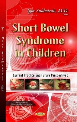 Short Bowel Syndrome in Children - 