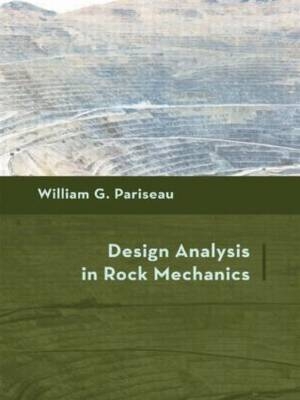 Design Analysis in Rock Mechanics - William G. Pariseau