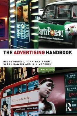 The Advertising Handbook - Jonathan Hardy, Iain MacRury, Helen Powell, Sarah Hawkin