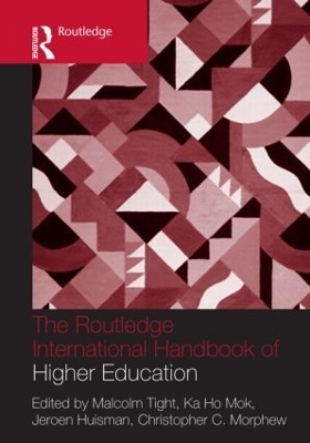 The Routledge International Handbook of Higher Education - 