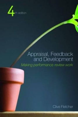 Appraisal, Feedback and Development - Clive Fletcher, Richard Williams