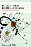 International Political Economy - Raymond C. Miller