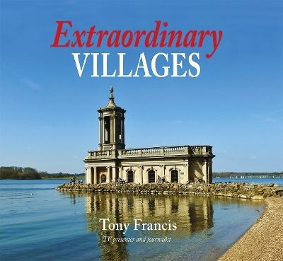 Extraordinary Villages - Tony Francis