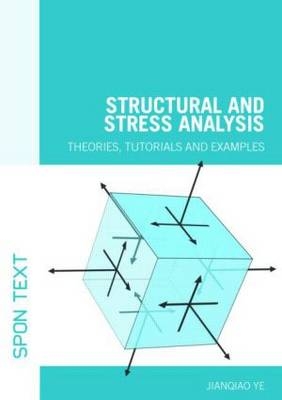 Structural and Stress Analysis - Jianqiao Ye