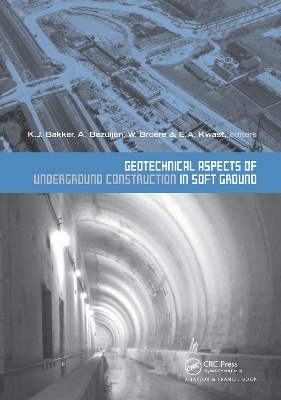 Geotechnical Aspects of Underground Construction in Soft Ground - 