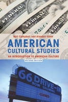 American Cultural Studies - Neil Campbell, Alasdair Kean