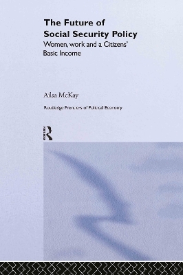 The Future of Social Security Policy - Ailsa McKay