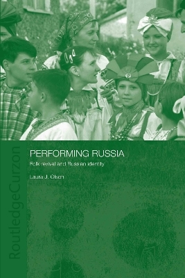 Performing Russia - Laura Olson